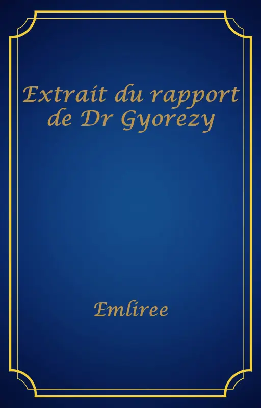Extrait du rapport de Dr Gyorezy