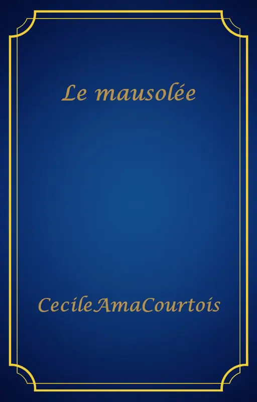 Le mausolée