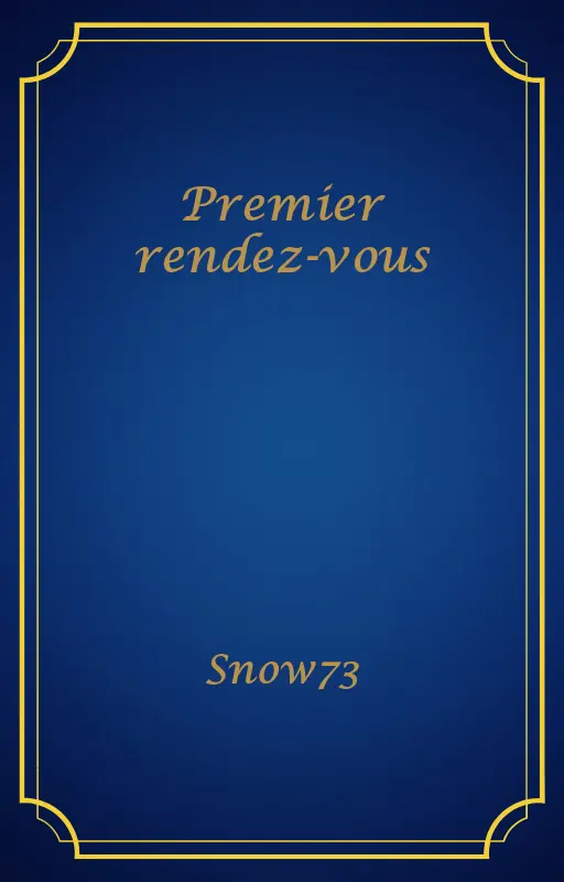 Premier rendez-vous