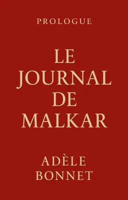 Prologue "Le journal de Malkar"