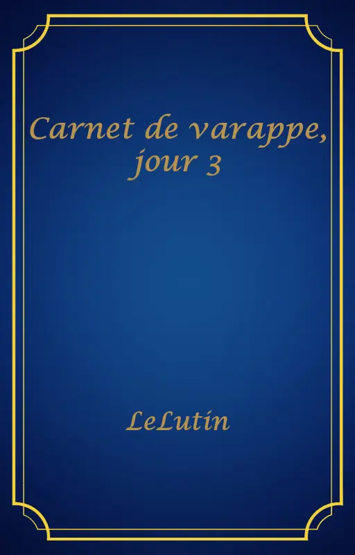 Carnet de varappe, jour 3