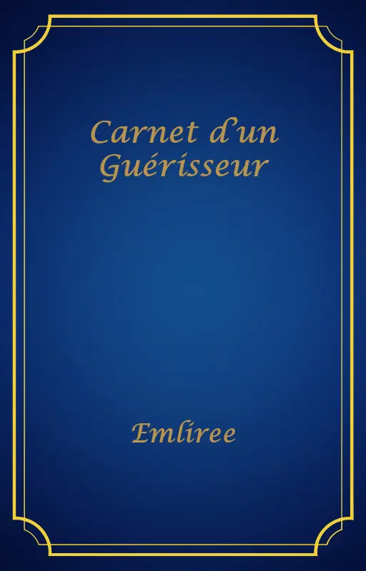 Carnet d’un Guérisseur