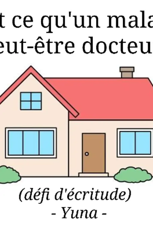 Est ce qu'un malade peut-être docteur ?