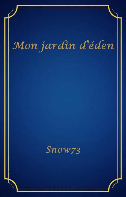 Mon jardin d'éden
