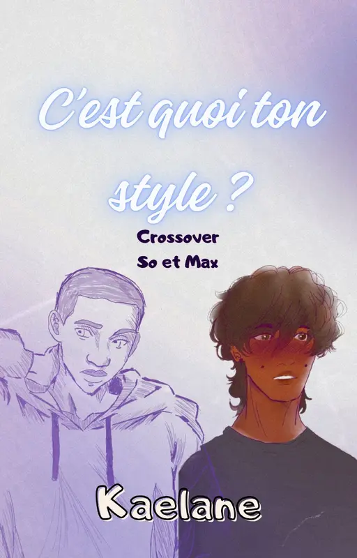 C'est quoi ton style ?