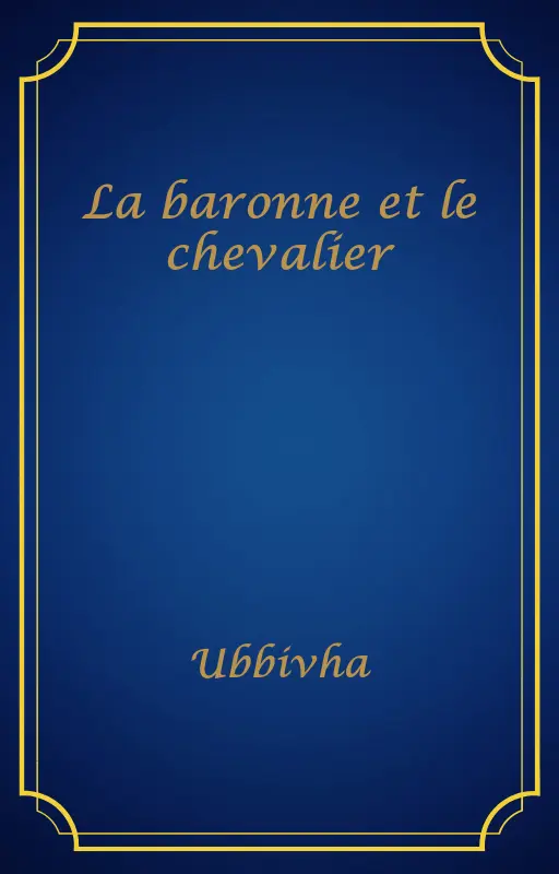 La baronne et le chevalier