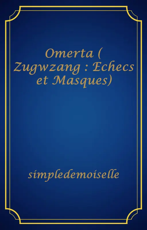 Omerta ( Zugwzang : Echecs et Masques)