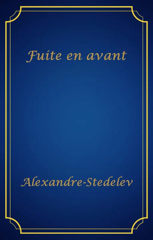 Fuite en avant