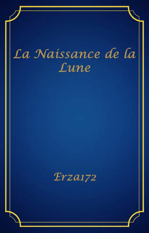 La Naissance de la Lune