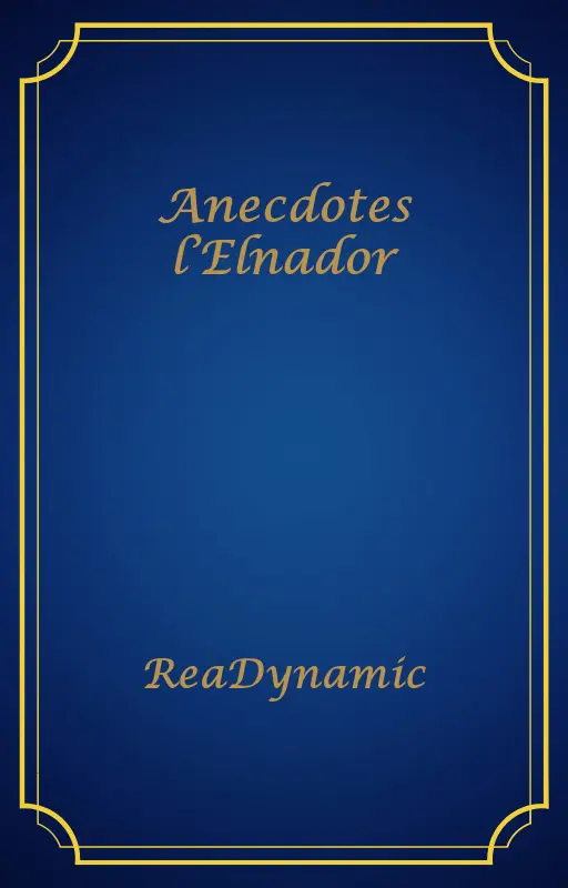Anecdotes l’Elnador