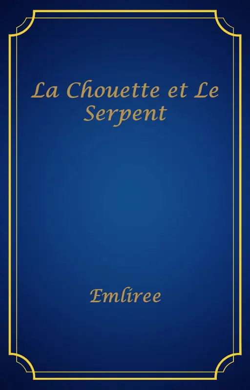 La Chouette et Le Serpent