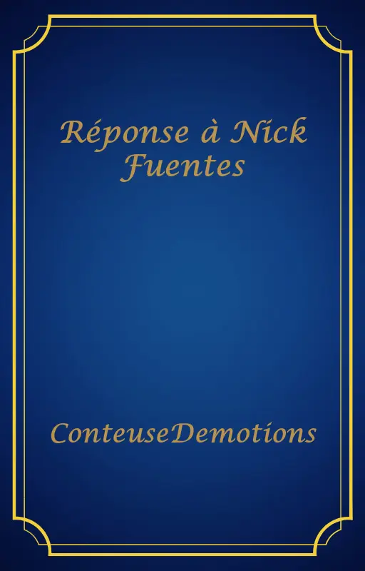 Réponse à Nick Fuentes