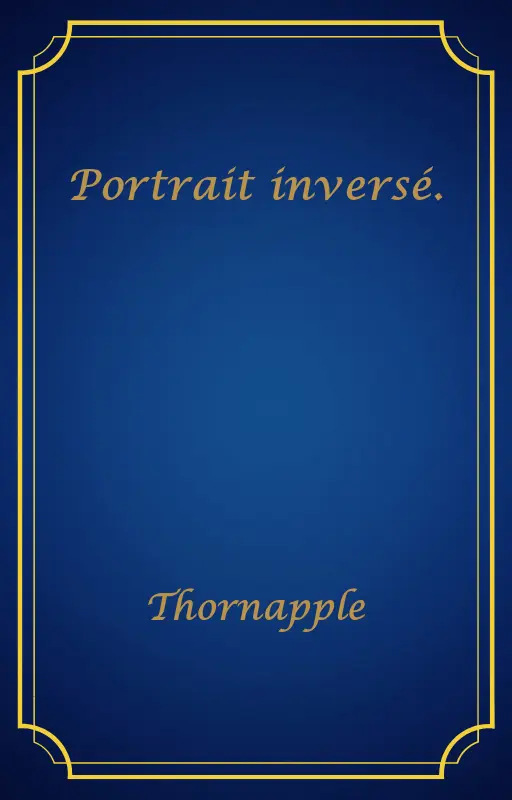 Portrait inversé.