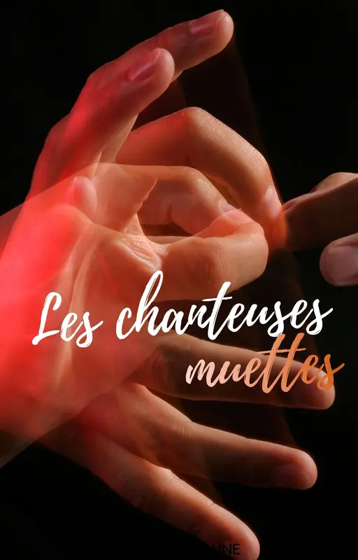 Les chanteuses muettes