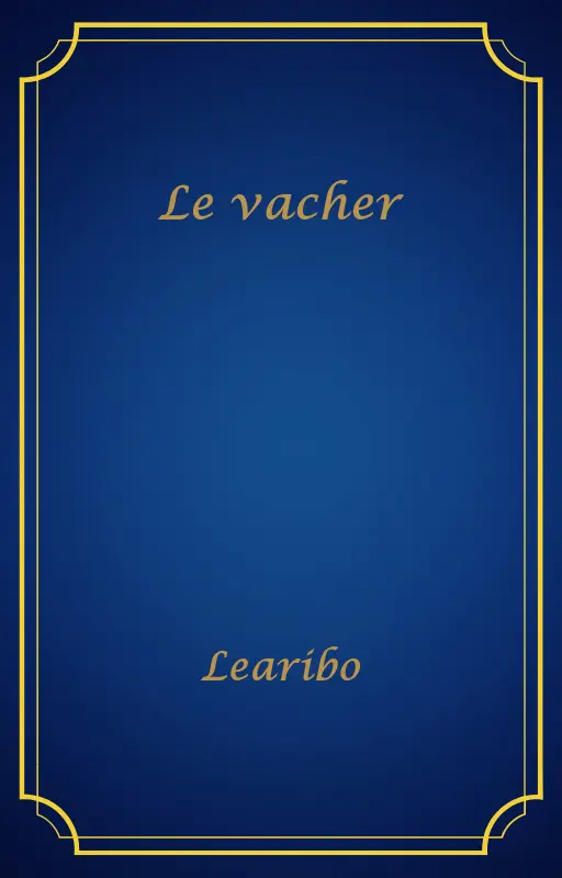 Le vacher