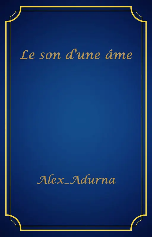 Le son d'une âme