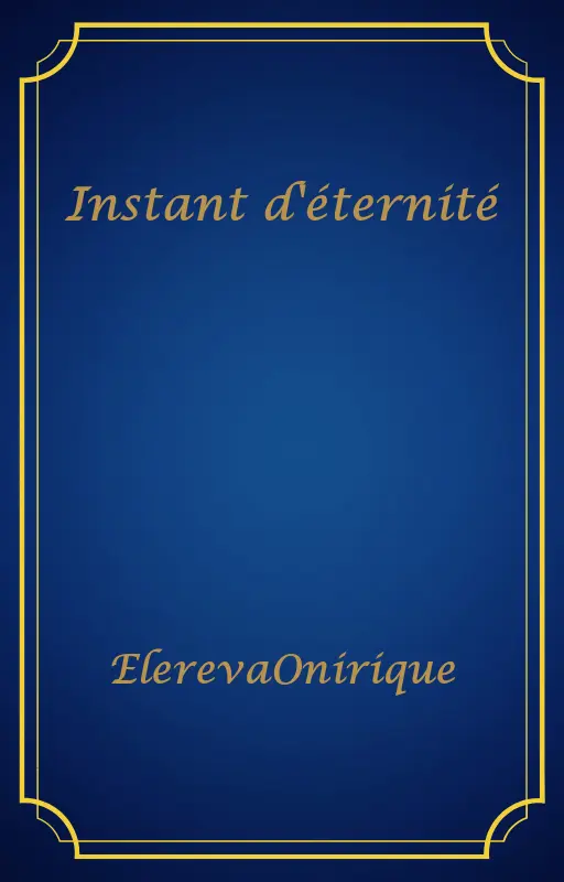 Instant d'éternité