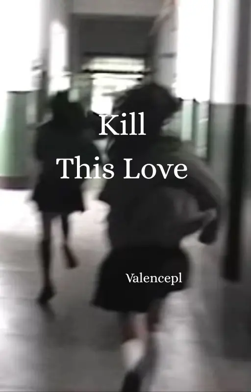 Kill This Love
