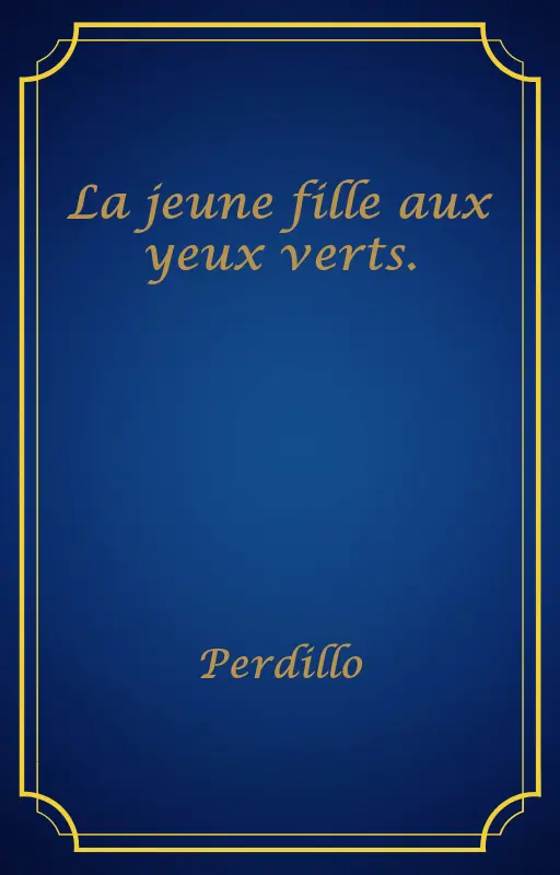 La jeune fille aux yeux verts.