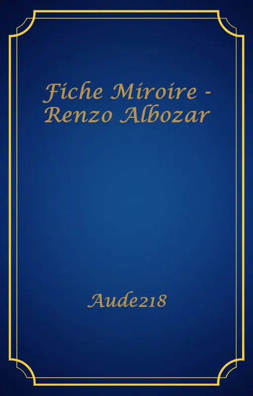 Fiche Miroire - Renzo Albozar