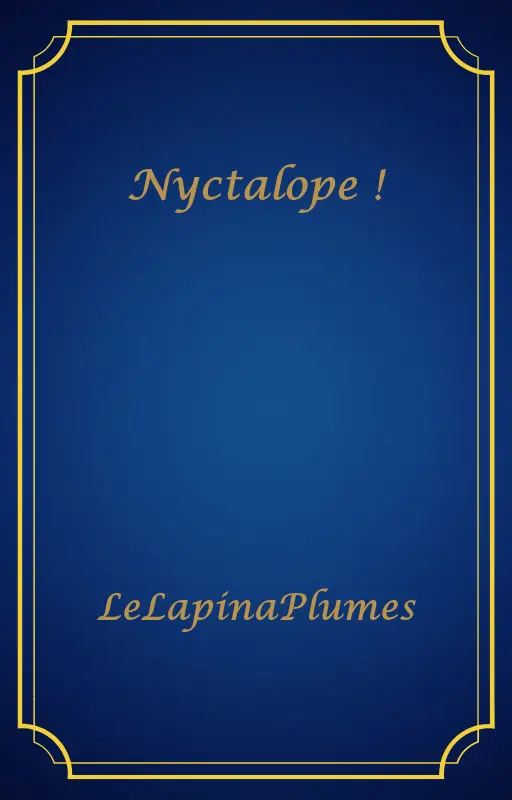 Nyctalope !