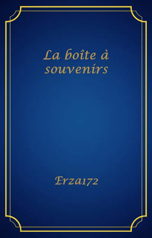 La boîte à souvenirs