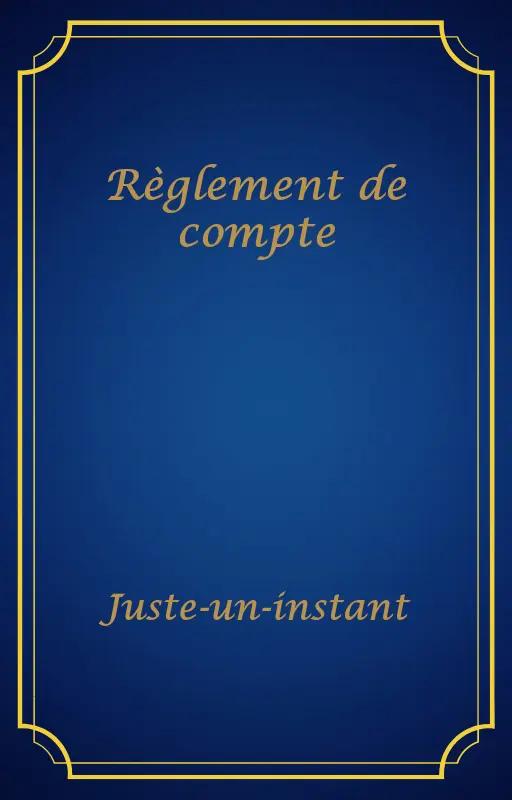 Règlement de compte