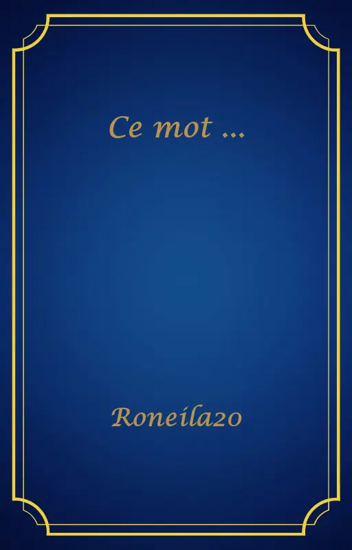 Ce mot ...