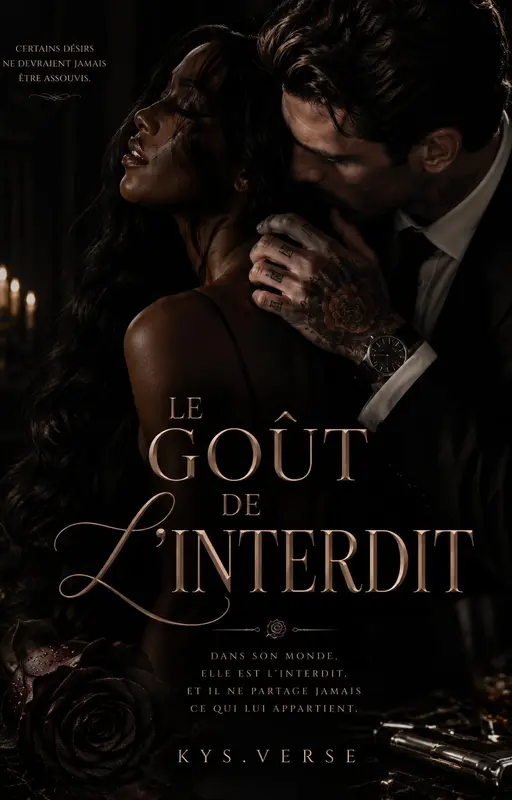 LE GOÛT DE L'INTERDIT