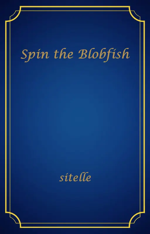 Spin the Blobfish