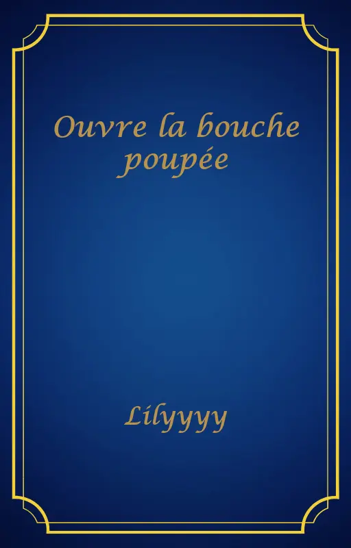 Ouvre la bouche poupée