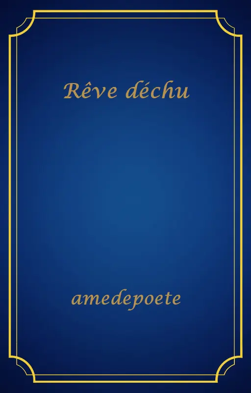 Rêve déchu