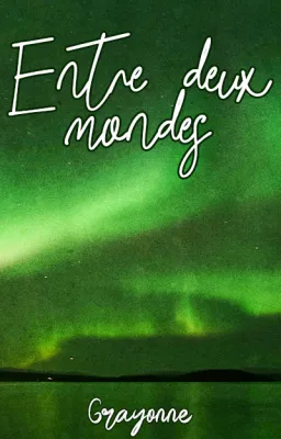 Entre deux mondes