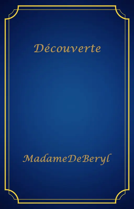 Découverte