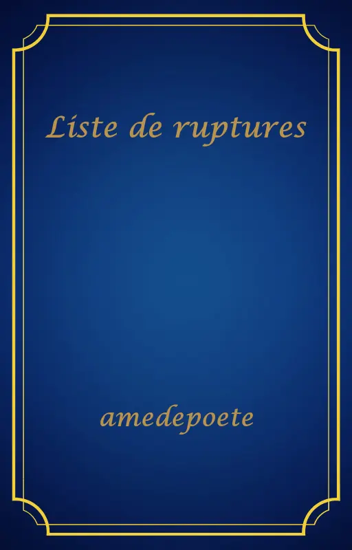Liste de ruptures