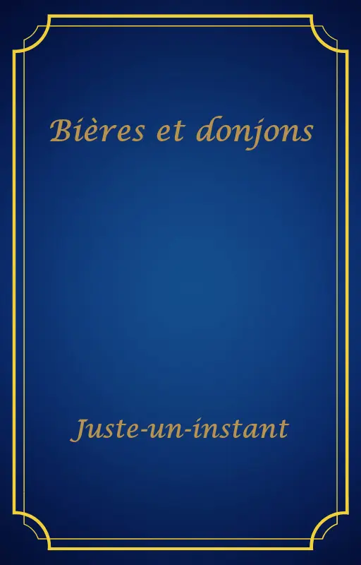 Bières et donjons