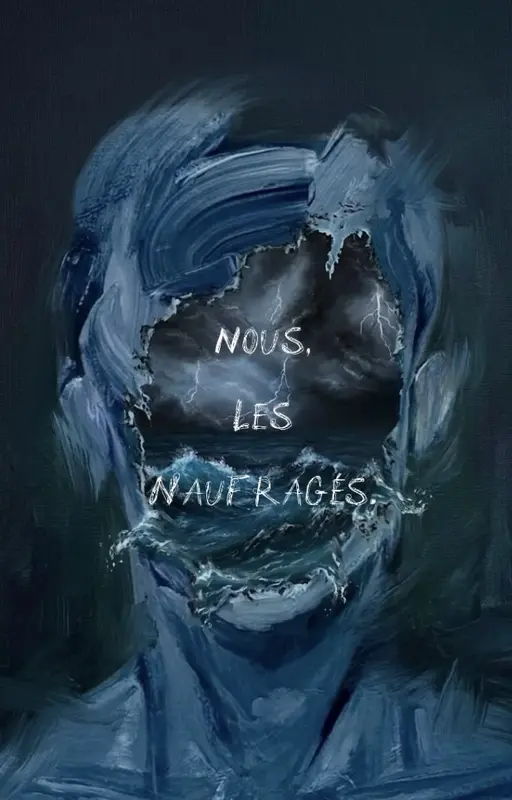 Nous les naufragés.