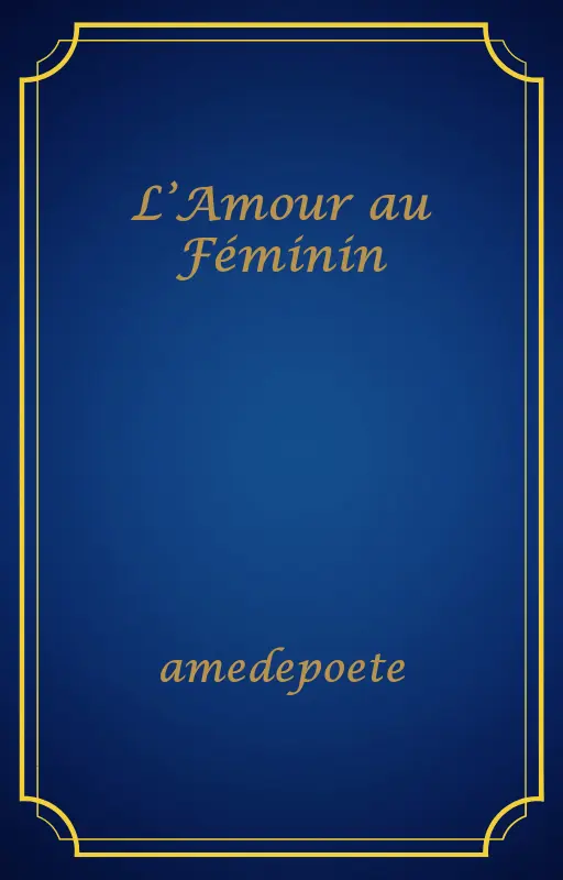 L’Amour au Féminin