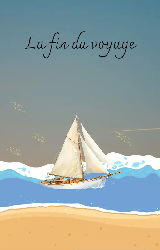 La fin du voyage
