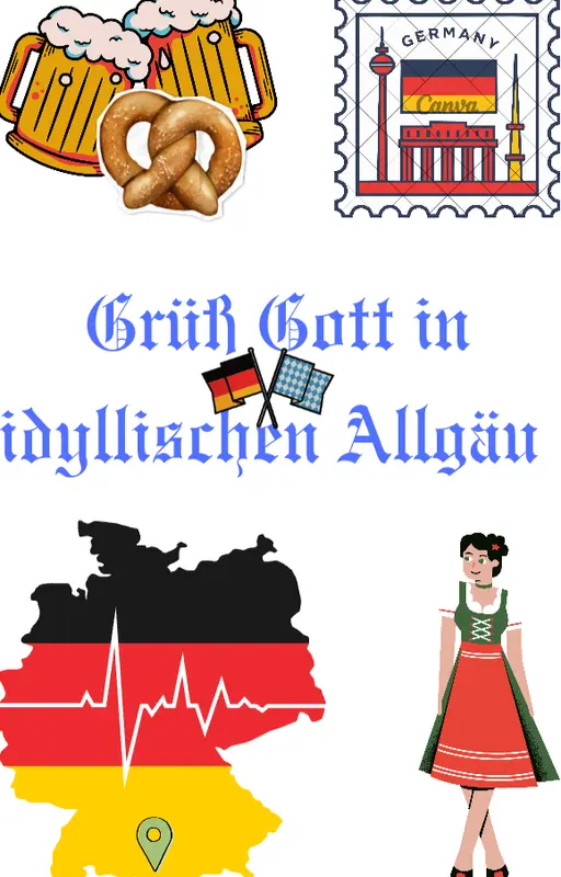 Grüss Gott in idyllischen Allgäu