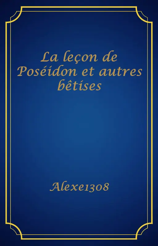 La leçon de Poséidon et autres bêtises