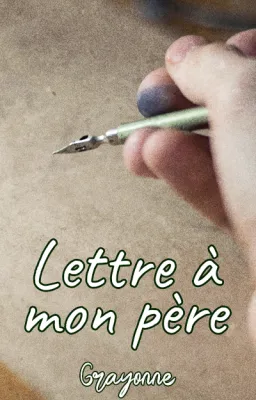 Lettre à mon père