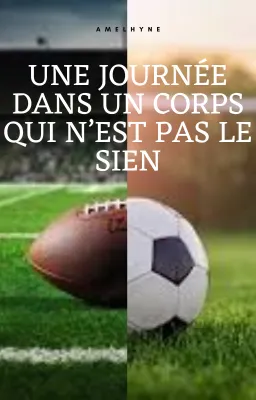 Une Journée dans un Corps qui n’est pas le sien