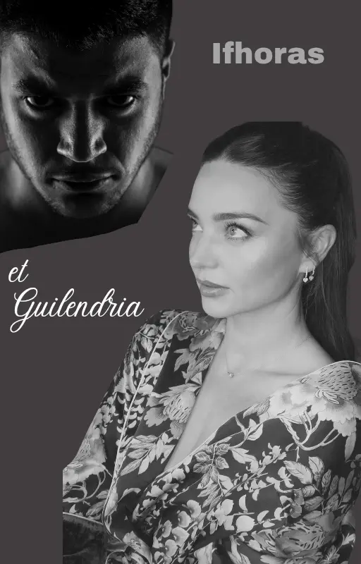 I﻿fhoras et Guilendria