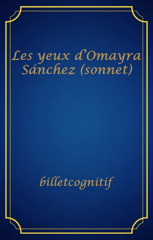 Les yeux d’Omayra Sánchez (sonnet)