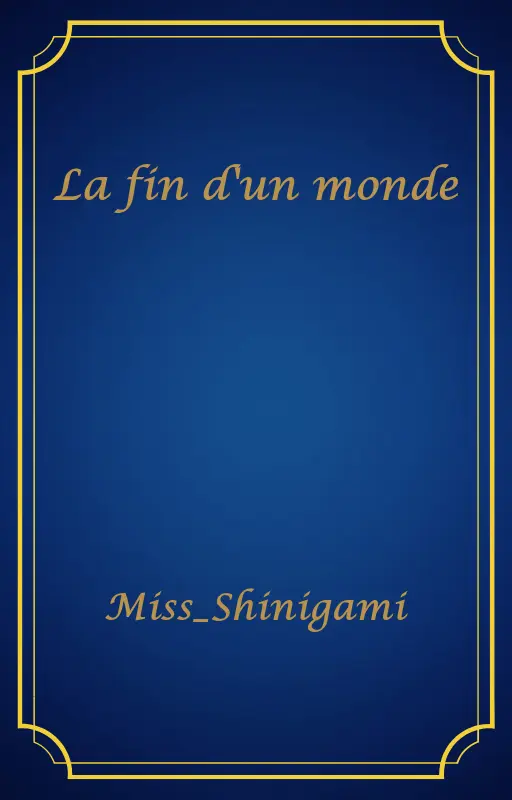 La fin d'un monde