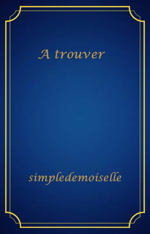 A trouver 😉