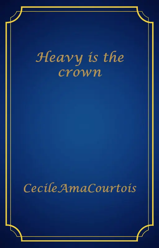 Heavy is the crown