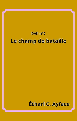 Le champ de bataille