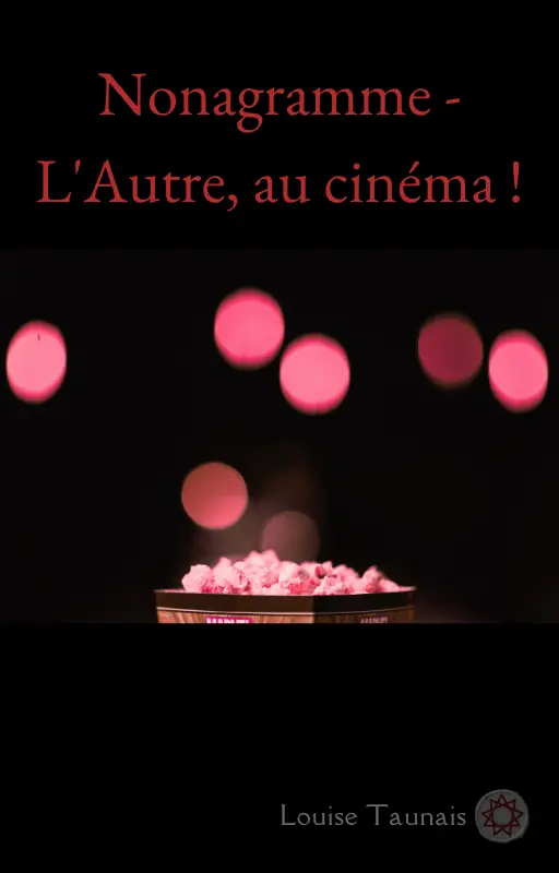 Nonagramme - L'Autre au cinéma !